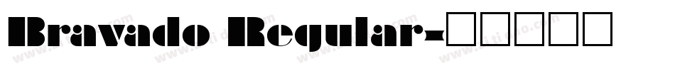 Bravado Regular字体转换